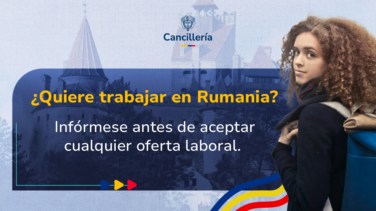 Recomendaciones para colombianos que viajan o buscan oportunidades laborales en Rumania